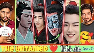 The Untamed TikTok Edits Compilation part 2 Chinese Drama BRS Reaction [upl. by Auqcinahs684]