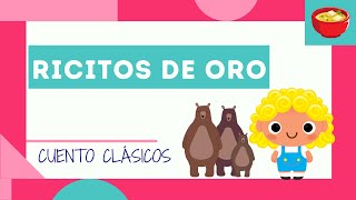 Ricitos de Oro y los Tres Ositos  Cuentos Clásicos Infantiles Para Niños en Español [upl. by Mireille694]