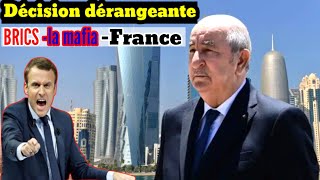 Décision dérangeante⛔️Les BRICS face à l’Algérie décision ennuyeuse français face aux Algériens [upl. by Baiss]