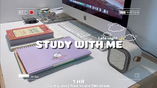 1 HOUR STUDY WITH ME  Calm Piano 🎹  Late night 🌙 No Break 📖 [upl. by Ira]