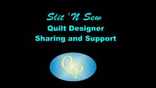 Module 3  Slit N Sew Quilt Designer Sharing and Support [upl. by Aramal]