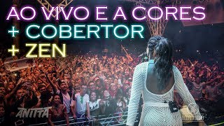 Anitta AO VIVO E A CORES  COBERTOR  ZEN ao vivo na Cervejaria do Gordo em Lorena  SP FULL HD [upl. by Fates875]