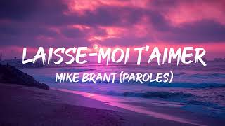 Mike Brant  Laisse Moi Taimer ParolesLyrics  Mix CJerome Charles Aznavour Lara Fabian [upl. by Ulani]