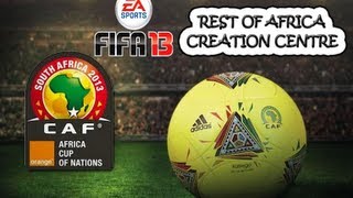 FIFA13  Rest Of Africa Creation Centre  Algeria Ghana Senegal Zambia more  Fifaallstarscom [upl. by Segroeg]