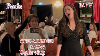 Paris opéra dinner show ￼ Urdu vlog video paris song vlog [upl. by Woodie916]