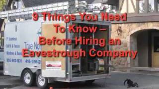 9 Things You Need To Know Before Hiring An Eavestrough Company [upl. by Yasdnil]