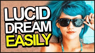 How To Lucid Dream EASILY For Beginners Complete VILD Tutorial [upl. by Nuyh]