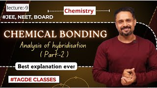 CHEMICAL BONDING  Analysis of hybridization part2   lecture10 [upl. by Eiclud]