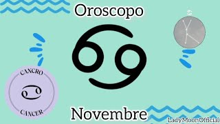 CANCRO♋OROSCOPO🔮NOVEMBRE💧oroscopohoroscopecancrocancertaroscopotaroscopeoroscopotarocchi [upl. by Llert]