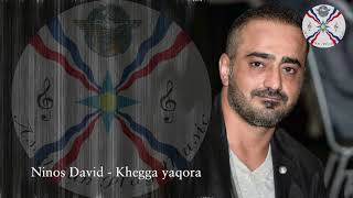 Ninos David  Khegga Yaqora 2020 [upl. by Mclaughlin]