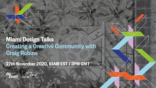 Live interview with Craig Robins for Dezeen x Miami Design Talks [upl. by Retsev]