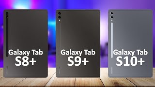 Samsung Tab S10 Plus VS Samsung Tab S9 Plus VS Samsung Tab S8 Plus [upl. by Solly302]