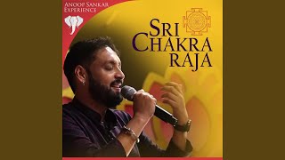 Sri Chakra Raja feat Ramu Raj [upl. by Hilar]