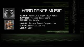 Trance Generators  Never In Danger 2004 Remix HQ [upl. by Wesle455]