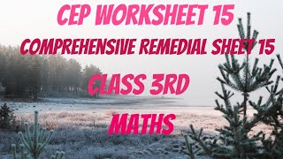 CEP Worksheet 15Comprehensive Remedial Sheet 15class3rdMaths PSEBShellysStudyRoom [upl. by Kooima]