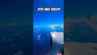 B737MAX Takeoff aviation shorts entertainment motivation [upl. by Naeloj262]