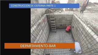 CONSTRUCCION DE CISTERNA PARTE 1 [upl. by Eekorehc]