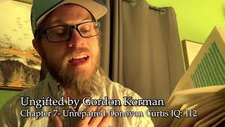 Ungifted by Gordon Korman Chapter 7 Unrepaired Donovan Curtis IQ 112 [upl. by Denis]