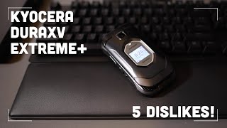 5 Things I Dislike About My Kyocera DuraXV Extreme [upl. by Alyakcm800]