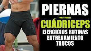 COMO ENTRENAR PIERNAS  MÁXIMO DESARROLLO DE CUADRICEPS Ejercicios rutinas consejos [upl. by Kanya391]