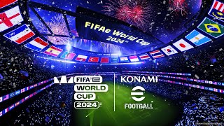 eFootball™ ”FIFAe World Cup 2024™” [upl. by Beryle]