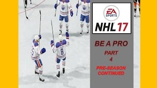 NHL 17  BE A PRO CAREER MODE  PART  4 [upl. by Sgninnej820]