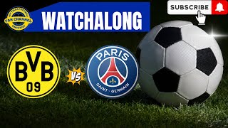 BVB VS PSG champions league watchalong JSYTALKSFOOTBALL [upl. by Niryt]