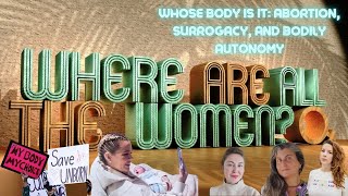 Whose body is it Abortion surrogacy and objectification [upl. by Okir]