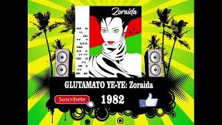 Glutamato Ye Ye  Zoraida Radio Version [upl. by Aryhs]