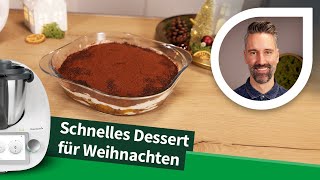 Schnelles weihnachtliches Tiramisu mit dem Thermomix®  Kochrezept [upl. by Aisorbma]