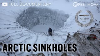 Arctic Sinkholes I Full Documentary I NOVA I PBS [upl. by Naillij511]