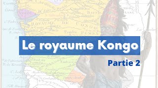 Lhistoire du royaume Kongo  Lorganisation [upl. by Idnib]