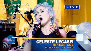 UNPLUGGED MINSAN ANG MINAHAL AY AKO Celeste Legaspi Momentum Live MNL [upl. by Nlycaj]