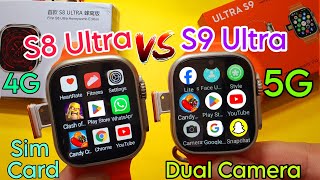 S8 Ultra Vs S9 Ultra Smartwatch 4G Android Watch With Sim card Insert  Which Smartwatch Is Best [upl. by Constance]