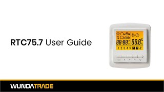 RTC75 7 Thermostat User Guide [upl. by Korrie]