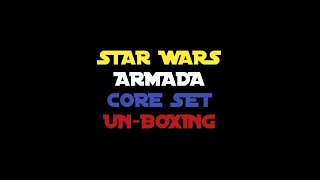 Star Wars Armada core set unboxing [upl. by Corydon]