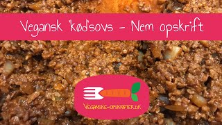 Vegansk kødsovs  Nem opskrift til vegansk lasagne eller vegansk spaghetti med kødsovs [upl. by Enomad]