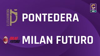 Pontedera  Milan Futuro 11  Gli Highlights [upl. by Trilbee]