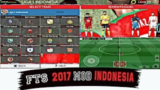 FTS 2017 MOD LIGA INDONESIA LIGA CHINA [upl. by Sedgewinn]