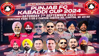 LIVE  Punjab FC 9th Mela 2024  Kabaddi Cup from Heritage Park Canton MI  Jus LIVE Kabaddi [upl. by Eelyr]