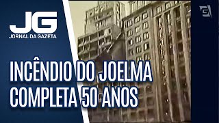 Incêndio do Joelma completa 50 anos uma das maiores tragédias de SP [upl. by Disario]