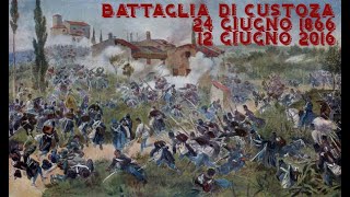 150° anniversario della battaglia di Custoza 18662016 [upl. by Aylsworth]