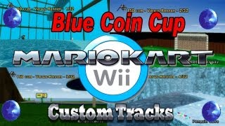 MARIO KART Wii CTGP REVOLUTION 🏍️ 43 Blue Coin Cup [upl. by Lamarre725]