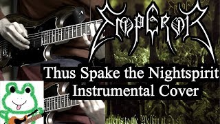 EMPEROR  Thus Spake the Nightspirit Instrumental Cover by Amagaeru [upl. by Berna]