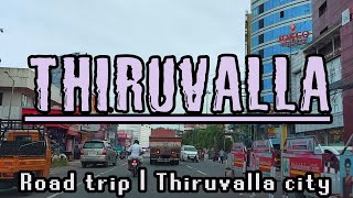 THIRUVALLA  Thiruvalla city  Road trip [upl. by Cerelia]