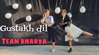 Gustakh Dil Tere Liye  Dil Maange More  Shahid KapoorSoha Ali Khan Dance Cover By Arya amp Bharti [upl. by Eatnom]