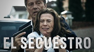 El secuestro Parte FINAL  Películas Completas en Español Latino [upl. by Hart458]