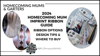 2024 Homecoming Mum Imprint Ribbon Guide  Design Options Where to Buy and Ordering Tips [upl. by Thorny]