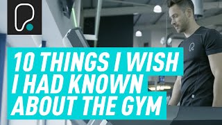 10 Things I Wish I Knew When I First Stepped Into The Gym [upl. by Ahsinrac]