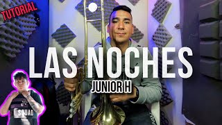 Tutorial Para Trombón  LAS NOCHES  Junior H  Solo De Trombón [upl. by Dreddy5]